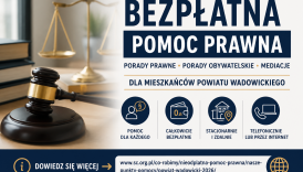 Czytaj więcej o: Bezpłatna pomoc prawna dla mieszkańców Powiatu Wadowickiego