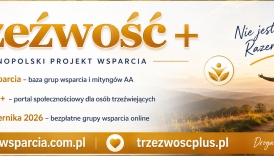 Czytaj więcej o: Ogólnopolski projekt „Trzeźwość+” – wsparcie dla osób uzależnionych i ich bliskich